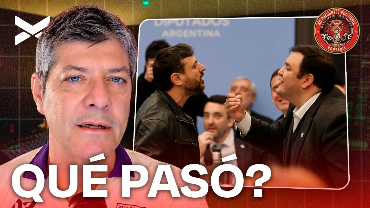 ESCÁNDALO, GRITOS E INSULTOS EN DIPUTADOS | #NOPREGUNTESPORRUSIA COMPLETO - 1/10 | VORTERIX