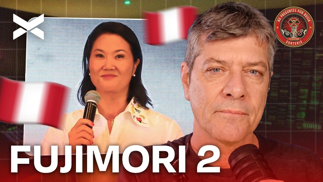 NUEVA PRESIDENTE EN PERÚ ¿ES COMO MILEI? | #NOPREGUNTESPORRUSIA COMPLETO -300/6 | VORTERIX